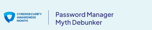 Password Manager Myths Debunker